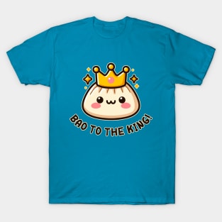 Bao to the King Funny Kawaii Dumplings Pun Lover T-Shirt